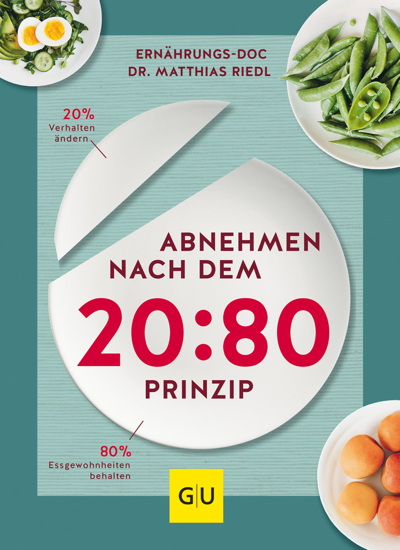 GU - Abnehmen nach dem 20:80 Prinzip